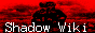 [Shadow Wiki]