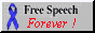 [Free Speech Forever]